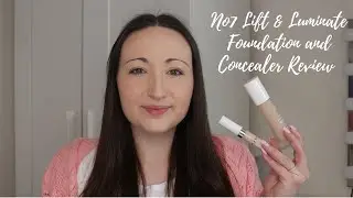 No7 Lift & Luminate Foundation and Concealer Review | 2025