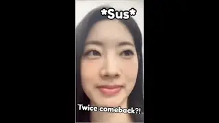 Dahyun spoiling potential Twice comeback?! 😯