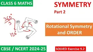 Symmetry (PART 2 of 2) Class 6 | Chapter 9 NCERT Math | Solved Exercise 9.2