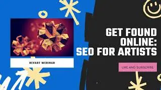 Get Found Online: SEO For Artists