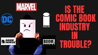 Is the Comic Book Industry in Trouble?| Brian - LCS