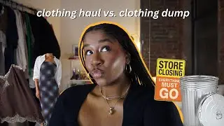 everything i bought and everything i'm getting rid of