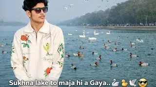 Sukhna Lake boat tool is my new vloge📸❤️👍