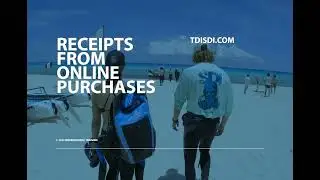 Receipts From Online Purchases Tutorial - SDI Family of Brands