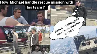 How did Michael handle the rescue mission with his team?