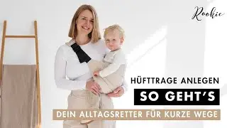 Anleitung: Rookie HipCarrier korrekt anlegen | H&uuml;fttrage f&uuml;r Kleinkinder