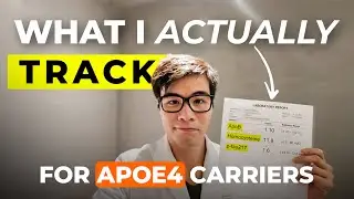Biomarkers Every APOE4 Carrier Should Track (+ My Complete System)