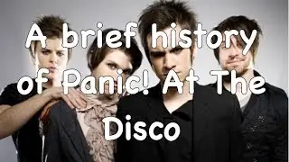 A Brief History of Panic! at the Disco