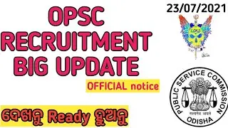 OPSC RECRUITMENT  2021.#opsc ocs 2022.#opsc job alert. odisha job.