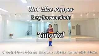 [스텝설명] Hot Like Pepper Linedance | Easy Intermediate Level | Tutorial | 핫 라이크 페퍼 스텝설명