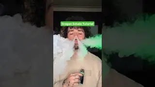 Dragon Exhale Tutorial