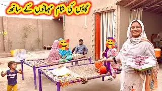 Village Evening With Guests Traditional Life Of Villagers Hospitality | Ayra Village 