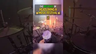 The Best Part Of Headlining A Music Festival