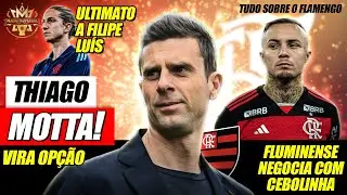 ULTIMATO A FILIPE: THIAGO MOTTA VIRA OPÇÃO! RIVAL NEGOCIA COM CEBOLINHA! ATACANTE DEIXA O FLAMENGO