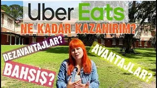 UberEats Yapmak ~ NE KADAR KAZANIRIM? AVANTAJLAR & DEZAVANTAJLAR