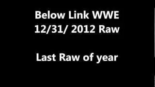 WWE 12 31 12 Last Raw of Year 2012 HD Full Match