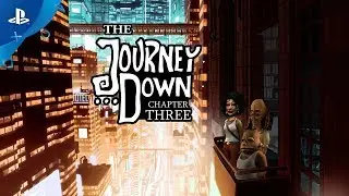 The Journey Down: Chapter Three &ndash; Gameplay Trailer | PS4