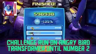 challenge run on angry bird Transformer until number 2
