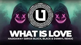 PSY-TRANCE ◎ Haddaway - What Is Love (Sirius Black, Black & D4nnyl remix)