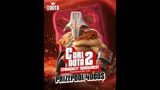 LOWER BRACKET TOURNAMENT CARL DOTA | POV TEAM 4 VS TEAM 10