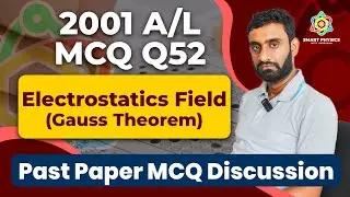 2001 AL MCQ Q52|Past Papers MCQ discussion|SMART PHYSICS with Harshana|අපි නොදන්න Physics හර්ෂණ එක්ක
