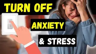 TOP 7 vitamins To Turn OFF ANXIETY