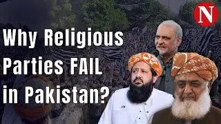 Why Religious Parties FAIL in Pakistan?
