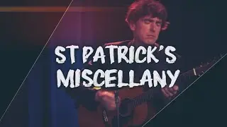 St Patrick&rsquo;s Miscellany | A Virtual Concert | Visit Mourne
