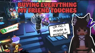 Buying EVERYTHING My Friend TOUCHES In Adopt Me! *Was This A Good Idea?*