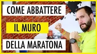 Il Famoso MURO del 30&deg;KM - Allenamento Maratona 💪🏼