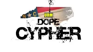 URM Dope Cypher | North Carolina Edition