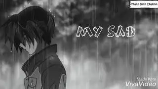 Vietnamese Song , English Version - My Sad