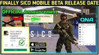 Finally Sico Mobile Release | Sico Mobile Launch Date | Sico Mobe Beta Gameplay | SICO OFFICIAL NEWS