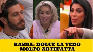 RASHA PENSA CHE DOLCE &Egrave; ENTRATA APPOSTA PER FARLA INGELOSIRE