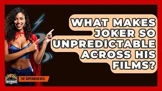 What Makes Joker So Unpredictable Across His Films? - The Superhero Reel