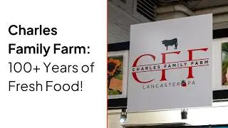 Behind The Booth: Charles Family Farm&rsquo;s Journey at Lancaster Central Market