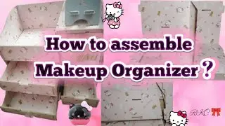 HOW TO ASSEMBLE DIY HELLO KITTY MAKEUP ORGANIZER | so cute! 😍 ||Racquel Katie Channel 🎀