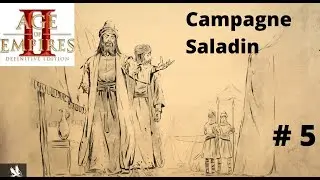 (FR) AoEII Definitive Edition: campagne de Saladin: mission 5 (partie 1)