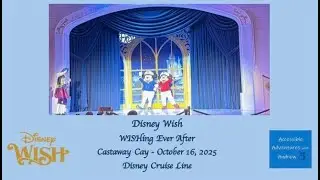 Disney Wish - WISHing Ever After - October 16 2025
