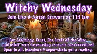 Witchy Wednesday (EP. 4) with Lisa & Anton. Live Tarot, Astrology, Magick & More #chatshow #magick