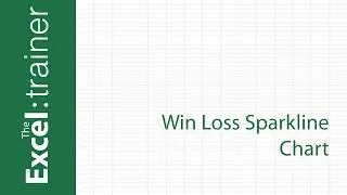 Excel: Creating a Win Loss Sparkline Chart