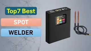 Top 7 Spot Welder in 2025 | Best Spot Welder on 2025