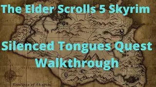 The Elder Scrolls 5 Skyrim Silenced Tongues Quest Walkthrough