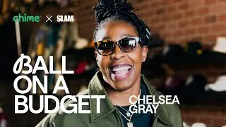 Chelsea Gray&rsquo;s found Peak VEGAS VIBES 🎰 | Ball On A Budget&trade; | Chime x SLAM