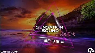 SENSATION SUMMER EP3 NEW  by CHRIS APP (TECH HOUSE ) 2023