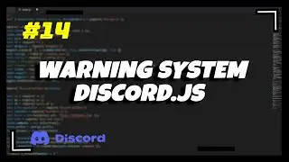 #14 Warning System | Warn, Warnings, Remove Warn, Remove All Warns | Discord.js v13 Series