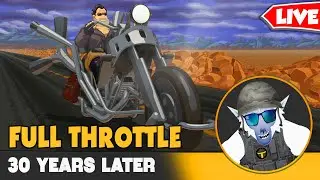 Playing Full Throttle after 30 years!!