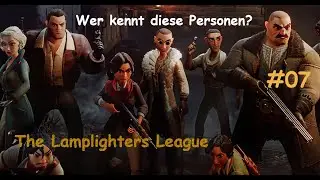 Spiel, Spa&szlig; und Spannung? (The Lamplighters League Angespielt / Deutsch)