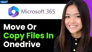 How to Move or Copy Files in Onedrive Microsoft 365 2026 (Step By Step)