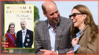 Unprecedented Look Inside The Lives Of William And Catherine In Intimate New Biography Revealed